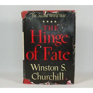 The Second World War Vol 4: The Hinge Of Fate by Winston S Churchill 1950 WWII